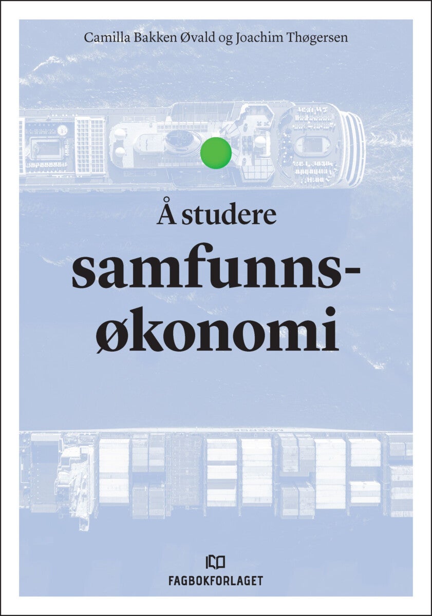 Å studere samfunnsøkonomi