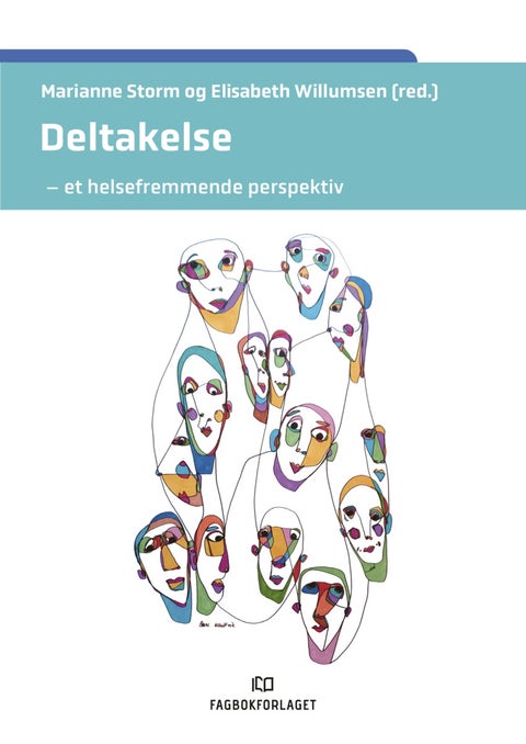 Deltakelse - et helsefremmende perspektiv