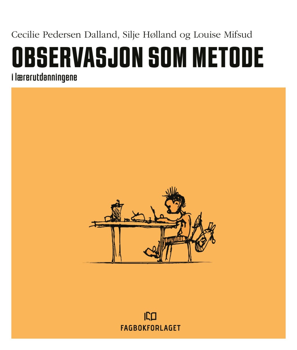 Bilde av Observasjon Som Metode Av Cecilie Dalland, Silje Hølland, Louise Mifsud