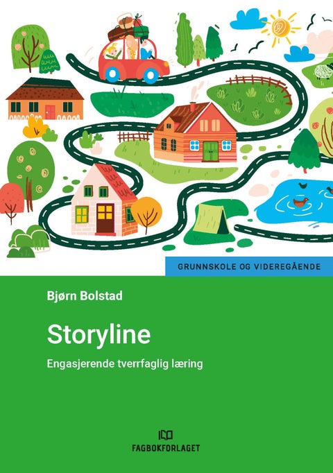 Storyline - engasjerende tverrfaglig læring