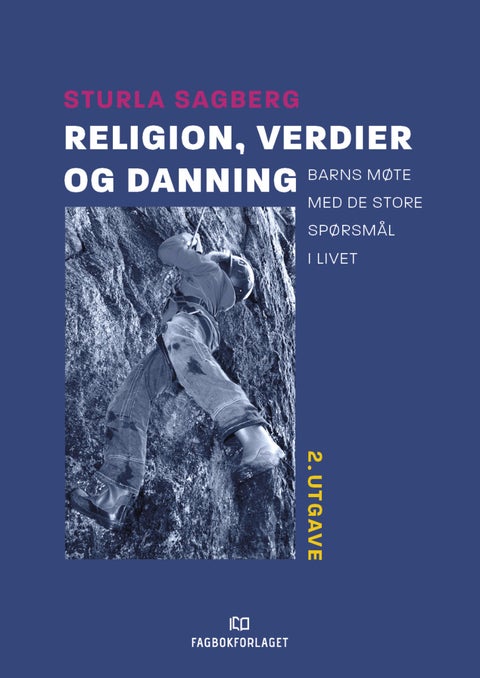 Religion, verdier og danning - barns møte med de store spørsmål i livet