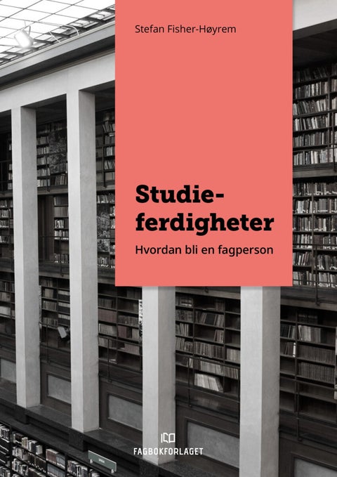 Studieferdigheter - hvordan bli en fagperson