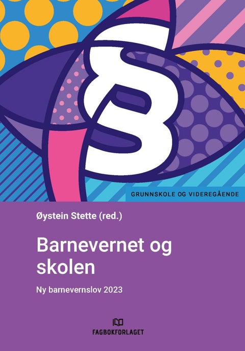 Barnevernet og skolen - ny barnevernslov 2023