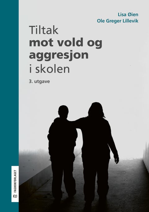 Tiltak mot vold og aggresjon i skolen
