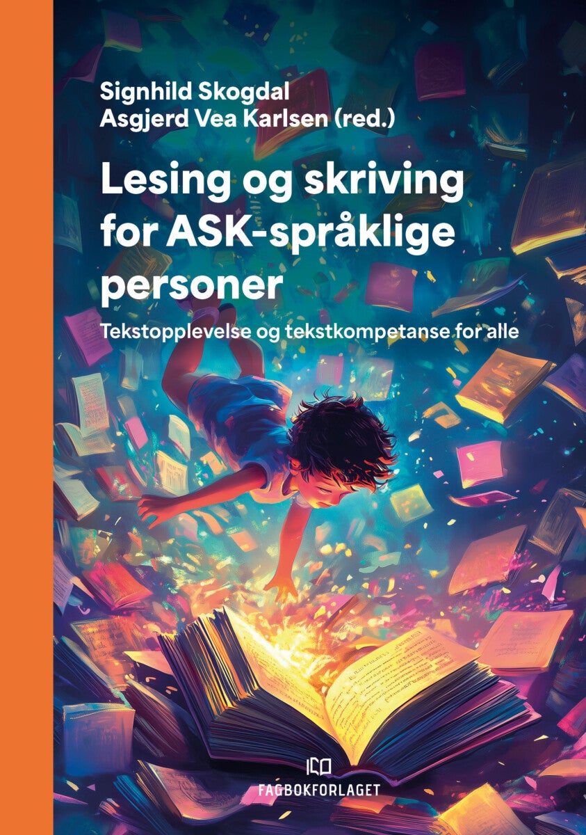 Lesing og skriving for ASK-språklige - tekstopplevelse og tekstkompetanse