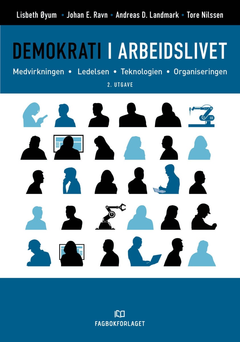 Bilde av Demokrati I Arbeidslivet Av Andreas D. Landmark, Tore Nilssen, Johan E. Ravn, Lisbeth Øyum