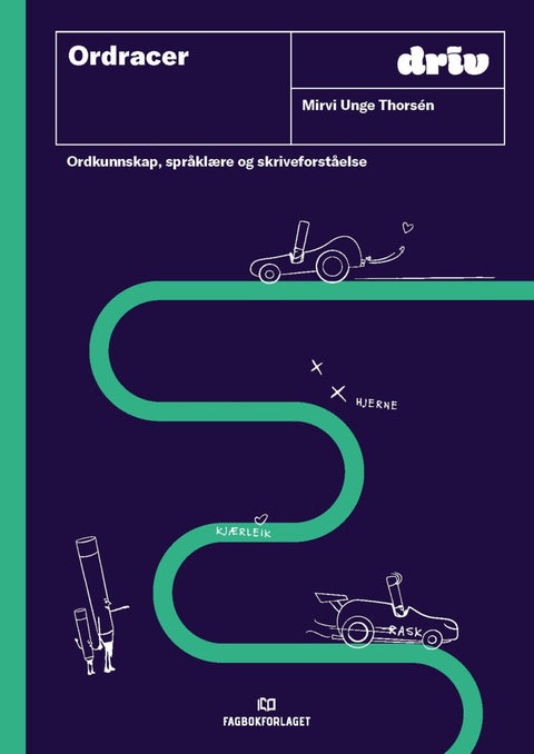 Ordracer - ordkunnskap, språklære og skriveforståelse