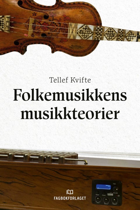 Folkemusikkens musikkteorier