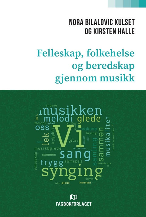 Fellesskap, folkehelse og beredskap gjennom musikk