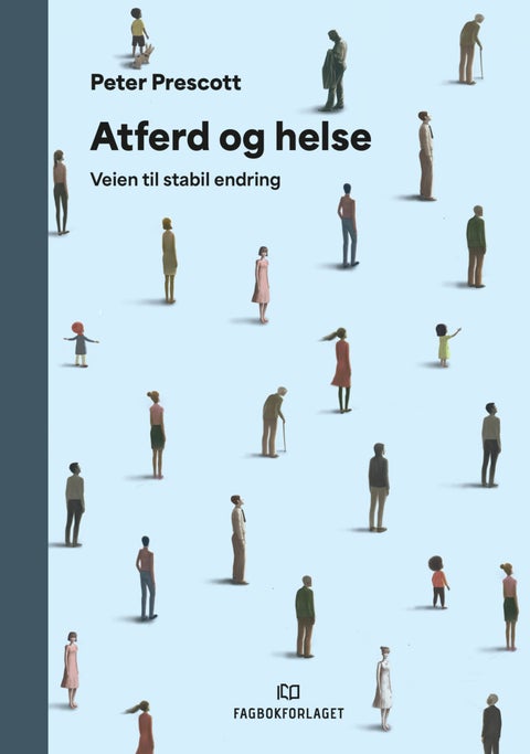 Atferd og helse - veien til stabil endring