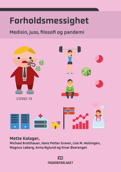 Forholdsmessighet - medisin, jus, filosofi og pandemi