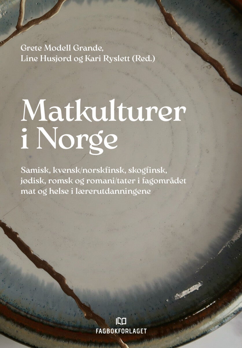 Matkulturer i Norge - samisk, kvensk/norskfinsk, skogfinsk, jødisk, romsk og romani/tater i fagområdet
