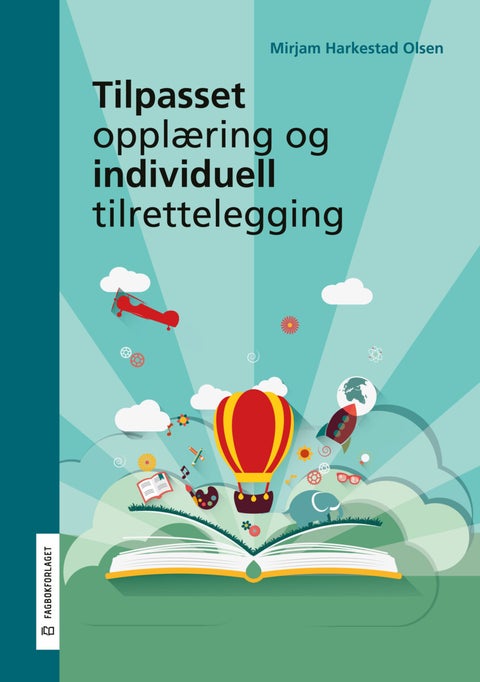 Tilpasset opplæring og individuell tilrettelegging