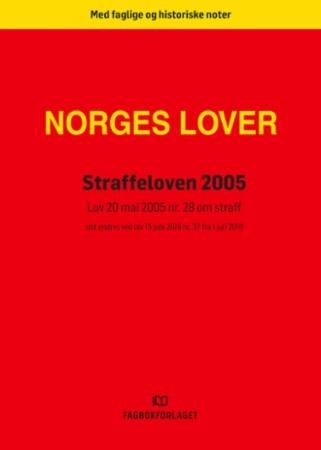 Straffeloven 2005 - lov 20 mai 2005 nr. 28 om straff : sist endret ved lov 15 juni 2018 nr. 37 fra 1. juli 2018