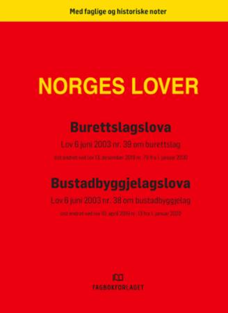 Burettslagslova : lov  6 juni 2003 nr. 39 om burettslag : sist endret ved lov 13. desember 2019 nr. - lov  6 juni 2003 nr. 39 om burettslag : sist endret ved lov 13. desember 2019 nr. 79 fra 1. januar 2