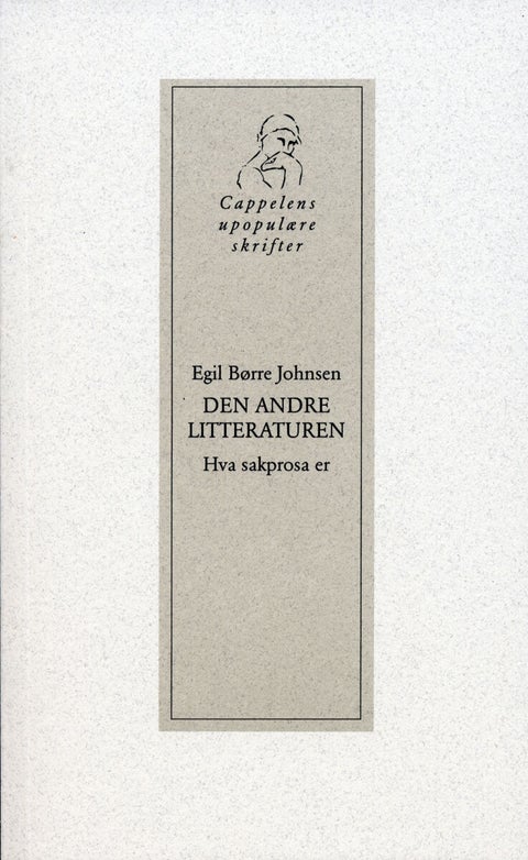 Den andre litteraturen - hva sakprosa er