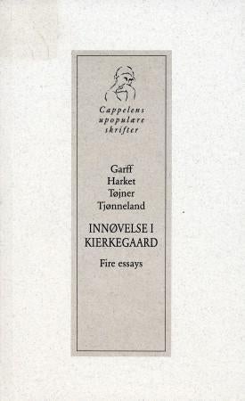 Innøvelse i Kierkegaard - fire essays