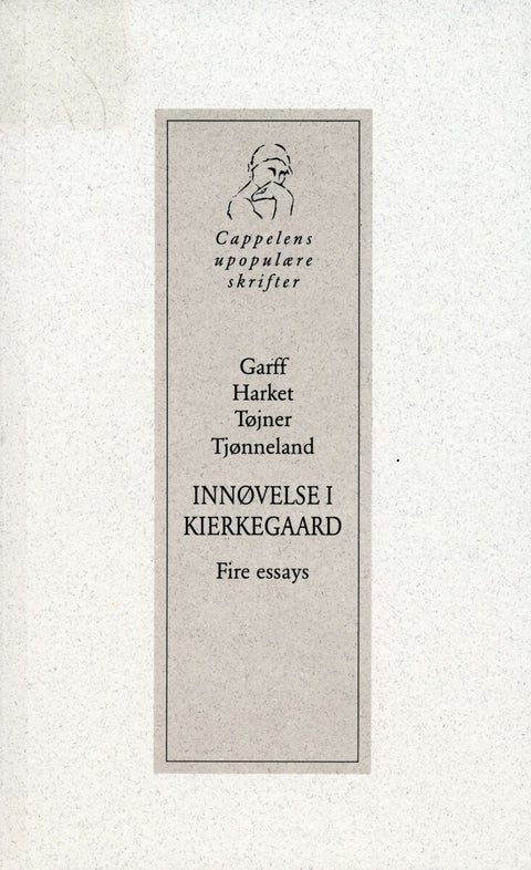 Innøvelse i Kierkegaard - fire essays
