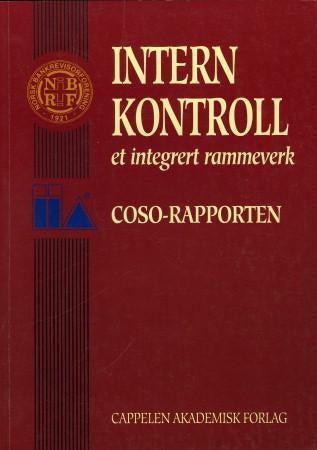 Intern kontroll - et integrert rammeverk. COSO-rapporten