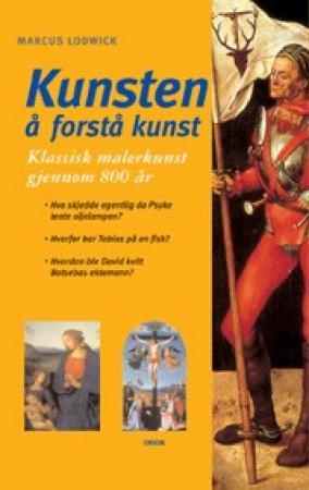 Kunsten å forstå kunst - klassisk malerkunst gjennom 800 år