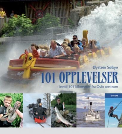101 opplevelser - inntil 101 kilometer fra Oslo sentrum