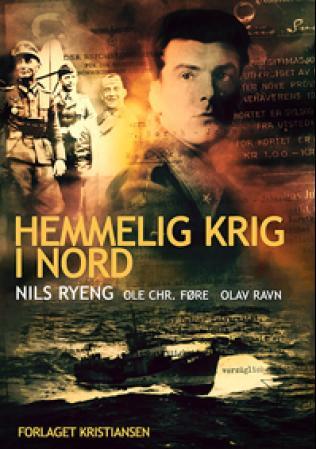Hemmelig krig i nord - historien om XU i Nord-Norge