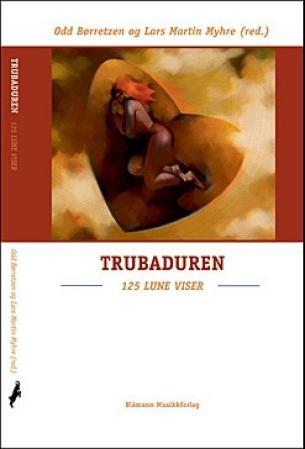 Trubaduren - 125 lune viser