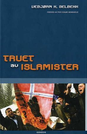 Truet av islamister