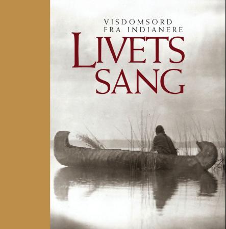 Livets sang - visdomsord fra indianere