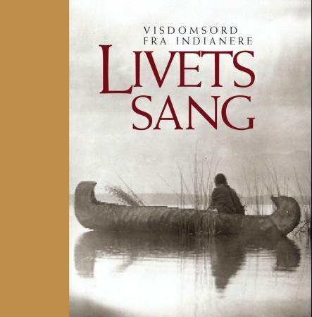 Livets sang - visdomsord fra indianere