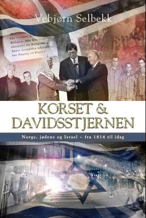 Korset & davidsstjernen - Norge, jødene og Israel - fra 1814 til i dag