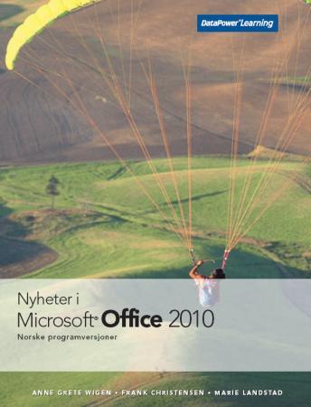 Nyheter i Microsoft Office 2010 - norske programversjoner