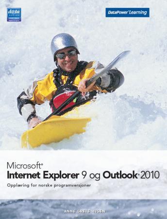 Microsoft Internet Explorer 9 og Outlook 2010 - opplæring for norske programversjoner