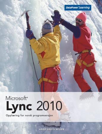 Microsoft Lync 2010 - opplæring for norsk programversjon
