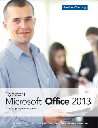 Nyheter i Microsoft Office 2013 - opplæring for norsk programversjon