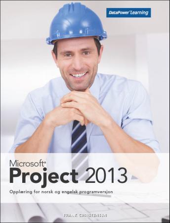 Microsoft Project 2013 - opplæring for norsk og engelsk programversjon