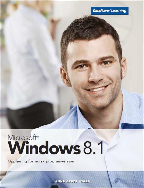 Microsoft Windows 8.1 - opplæring for norsk programversjon
