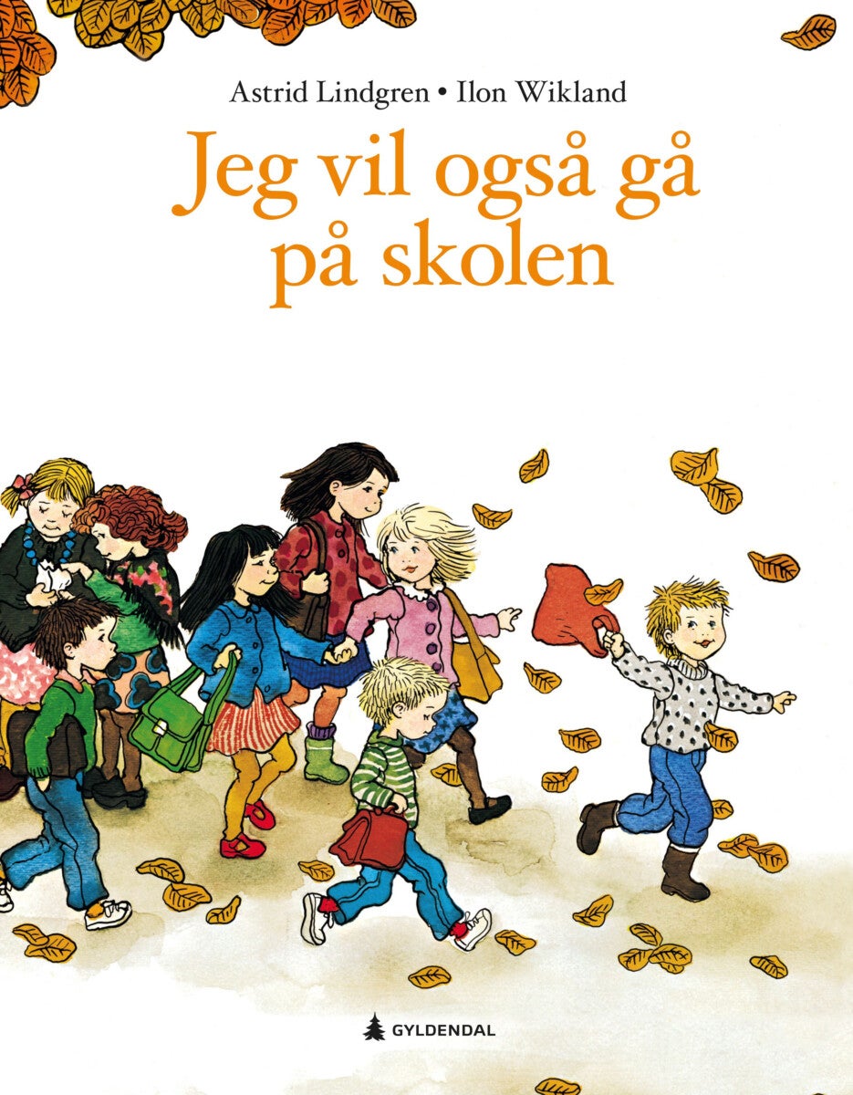 Bilde av Jeg Vil Også Gå På Skolen Av Astrid Lindgren
