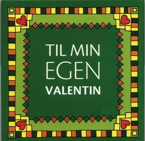 Til min egen valentin