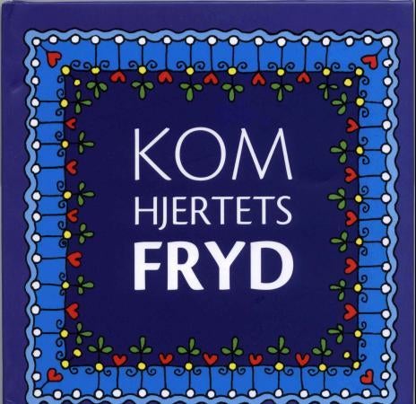 Kom hjertets fryd