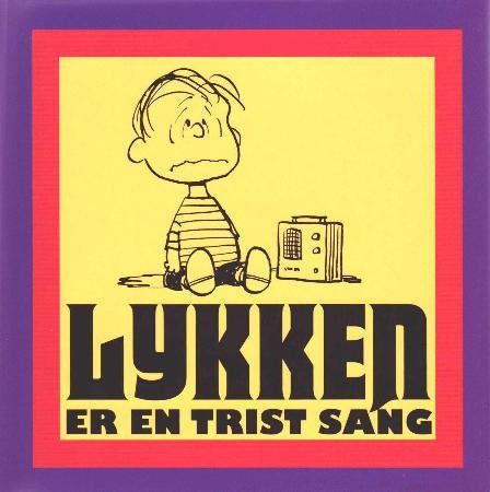 Lykken er en trist sang