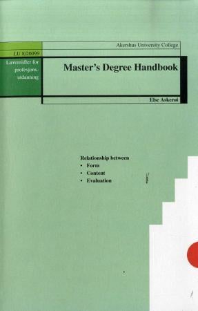 Master's degree handbook - relationship between form, content, evaluation