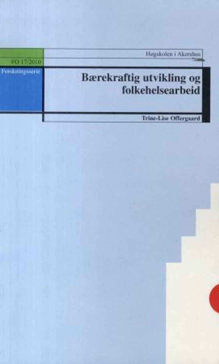 Bærekraftig utvikling og folkehelsearbeid