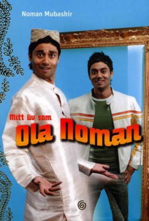 Mitt liv som Ola Noman