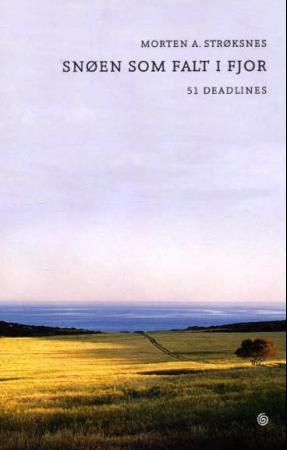Snøen som falt i fjor - 51 deadlines