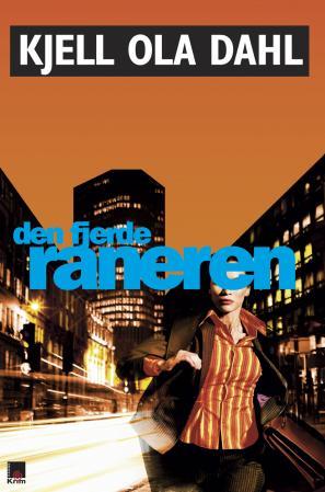Den fjerde raneren - kriminalroman
