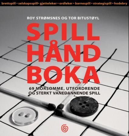 Spillhåndboka - 69 morsomme, utfordrende og sterkt vanedannende spill