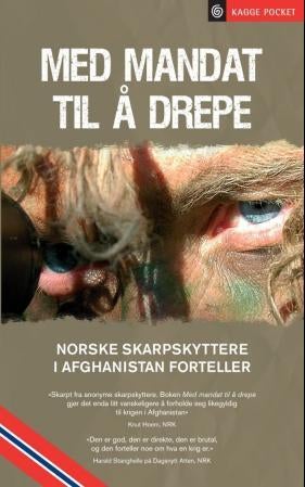 Med mandat til å drepe - norske skarpskyttere i Afghanistan forteller