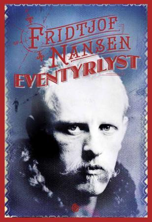 Bilde av Eventyrlyst Av Fridtjof Nansen