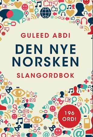 Den nye norsken - slangordbok